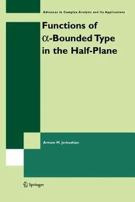 Functions of A-Bounded Type in the Half-Plane by A. M. Jerbashian
