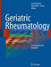 Geriatric Rheumatology: A Comprehensive Approach by Yuri Nakasato