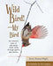 Wild Bird! My Bird by Bob Leggett