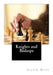 Knights and Bishops by Alain C. White