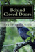 Behind Closed Doors by Augustina E. Rolle