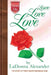 Love Love Love: The Story of Two Hearts Becoming One by Ladonna Alexander