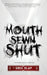 Mouth Sewn Shut by Greg Slap
