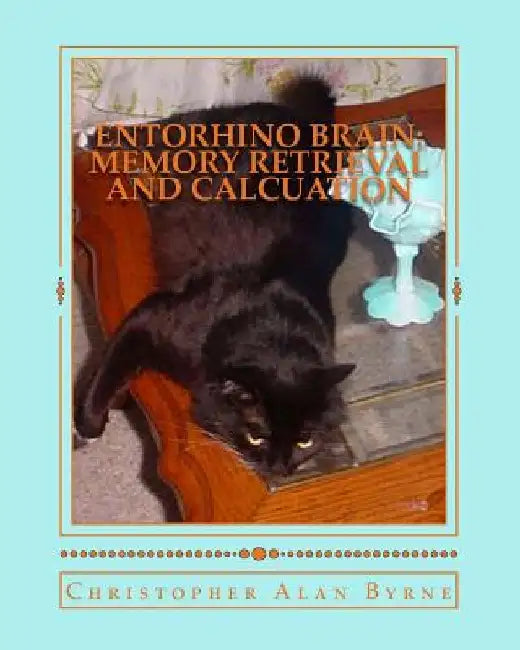 Entorhino Brain: Memory Retrieval and Calcuation: Photo Essay 48 by Christopher Alan Byrne