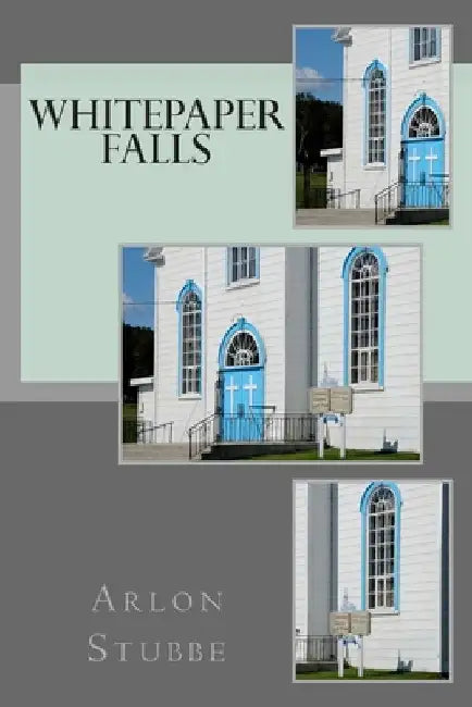 Whitepaper Falls by Arlon K. Stubbe