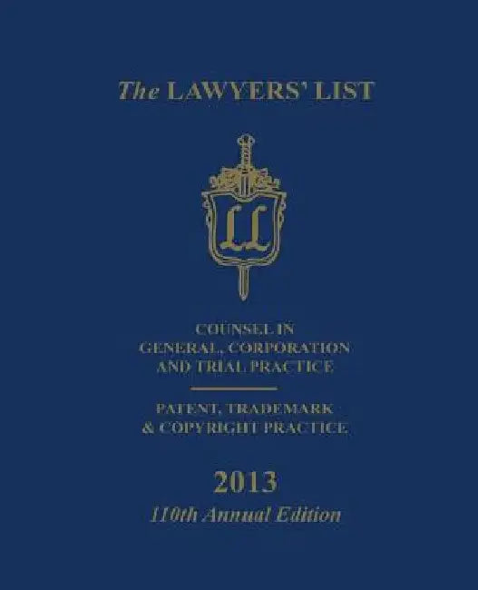 The Lawyers List 2013 by Donald A. Schwartz