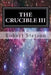 The Crucible III by Robert Stetson