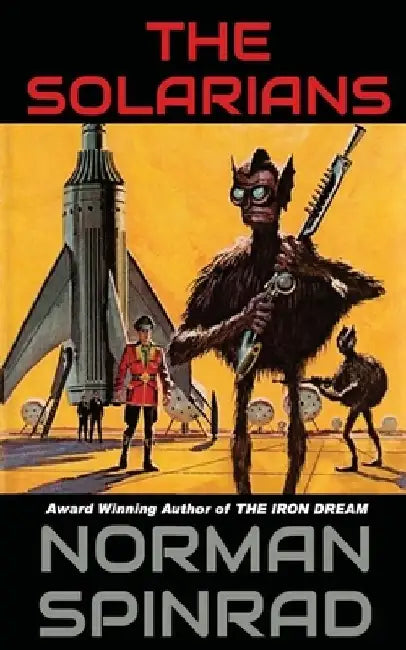 The Solarians by Norman Spinrad