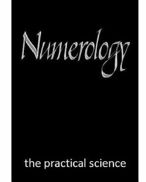 Numerology: the practical science by Stacy Lawson