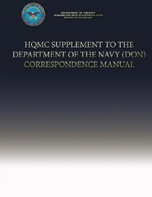 HQMC Supplement to the Department of the Navy (DON) Correspondence Manual by Department Of the Navy