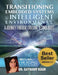 Transitioning Embedded Systems To Intelligent Environments: A Journey Through Evolving Technologies by Satwant Kaur