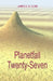 Planetfall Twenty-Seven by James E. D. Cline