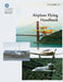 Airplane Flying Handbook (FAA-H-8083-3A) by Federal Aviation Adminstration
