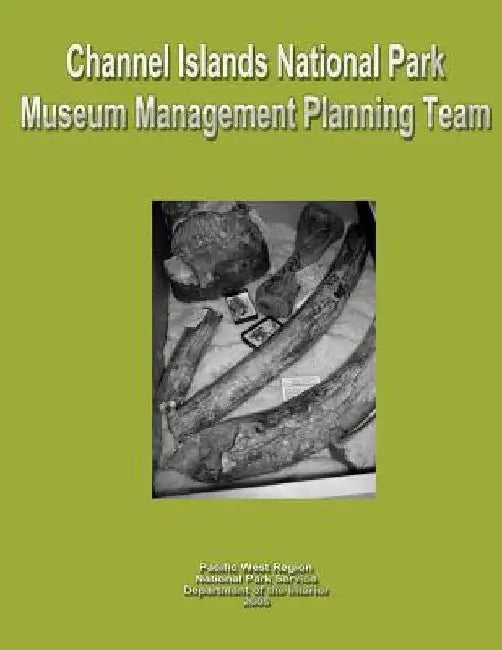 Channel Islands National Park Museum Management Planning Team by National Park Service
