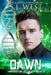 Dawn by S. J. West