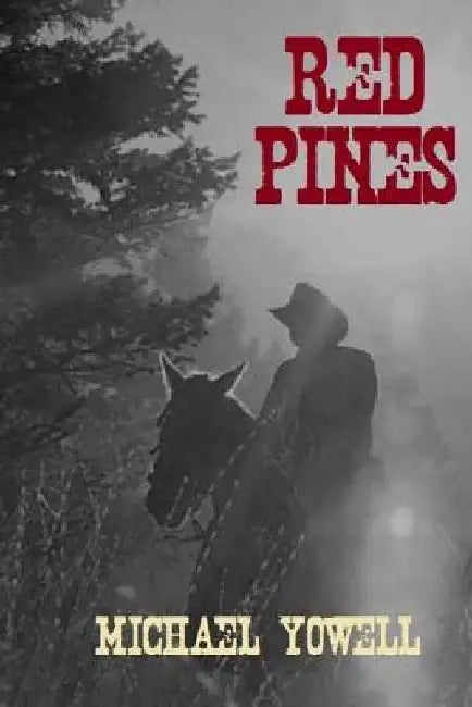 Red Pines by Michael Yowell