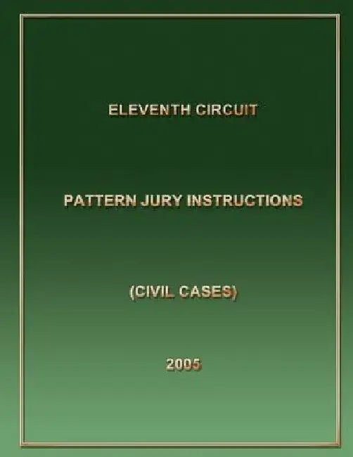 Eleventh Circuit Pattern Jury Instructions by Eleventh Circuit