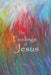 The Feelings of Jesus by Kathleen Shea
