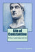 Life of Constantine: Vita Constantini by Eusebius of Caesarea