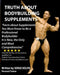 Truth About Bodybuilding Supplements: (Black & White Version) Discover Facts about Supplements You by Kolpa, Serge