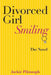 Divorced Girl Smiling by Jackie Pilossoph
