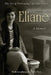 Eliane: A Memoir The Art of Embracing Life and Nature by Jane Rice