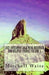 Lost Dutchman Gold Mine Research and Related Stories Volume 3 by Mitchell Waite