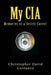 My CIA: Memories of a Secret Career by Christopher David Costanzo