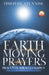 Earth-Moving Prayers: Pray Until Miracle Happens by Timothy Atunnise