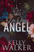 No One's Angel by Kelly Walker