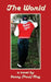 The World, Book One by Kerry (Paul) May