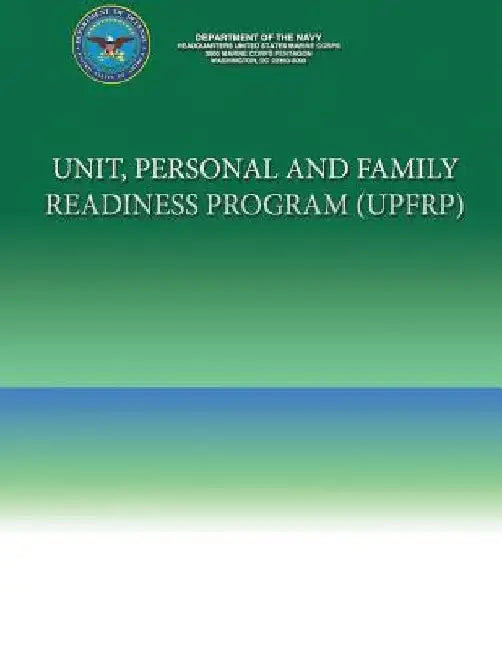 Unit, Personal and Family Readiness Program (UPFRP) by Department Of the Navy