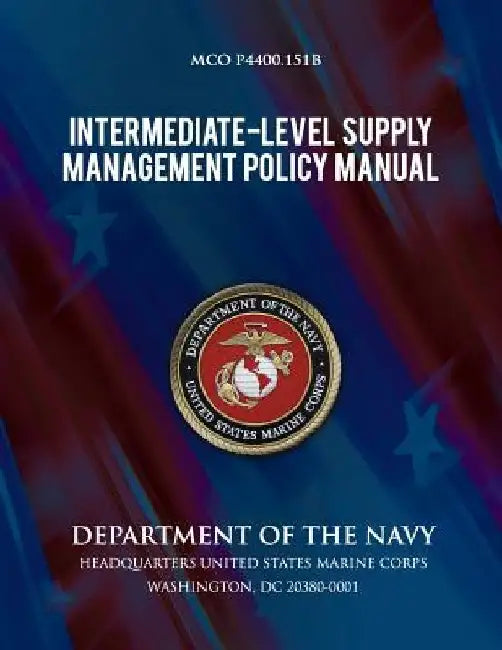 Intermediate Level Supply Management Policy Manual by Department Of the Navy