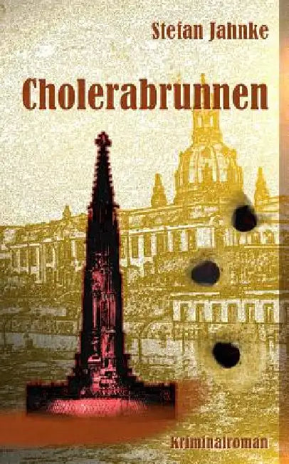 Cholerabrunnen by Jahnke, Stefan