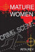 Mature Women by Rita Rey
