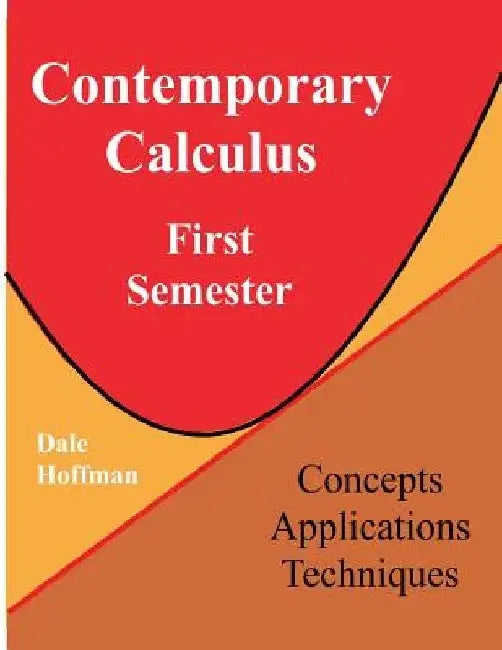 Contemporary Calculus First Semester by Dale Hoffman