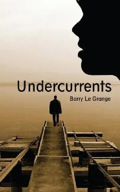 Undercurrents by Elaine Carstens