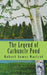 The Legend of Carbuncle Pond by Robert James Racicot