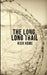 The Long, Long Trail by Kier Home