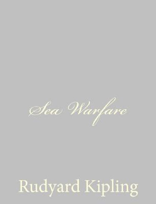 Sea Warfare by Rudyard Kipling