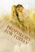 Prophecies for Today: The Major and Minor Prophets Paraphrased by Kimberly M. Hartfield