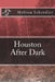 Houston After Dark by Melissa Ann Schindler