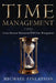 Time Management: Create Forward Momentum with Time Management by Michael Finlayson
