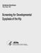 Screening for Developmental Dysplasia of the Hip: Evidence Synthesis Number 42 by Agency for Healthcare Resea And Quality