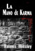 La Mano de Karma by Hensley, Haimes