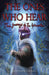 The Ones Who Hear by Jonathon Siminoe