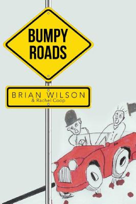 Bumpy Roads by Brian Wilson
