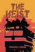 The Heist by Emmanuel Omogo