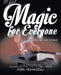 Magic for Everyone: Anytime and Anywere by Mario Berardelli