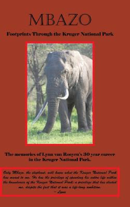 Mbazo: Footprints Through the Kruger National Park by Lynn Van Rooyen
